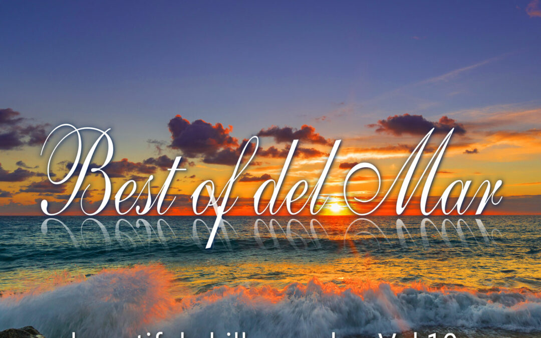 Jetzt erschienen! Best Of Del Mar Vol.10