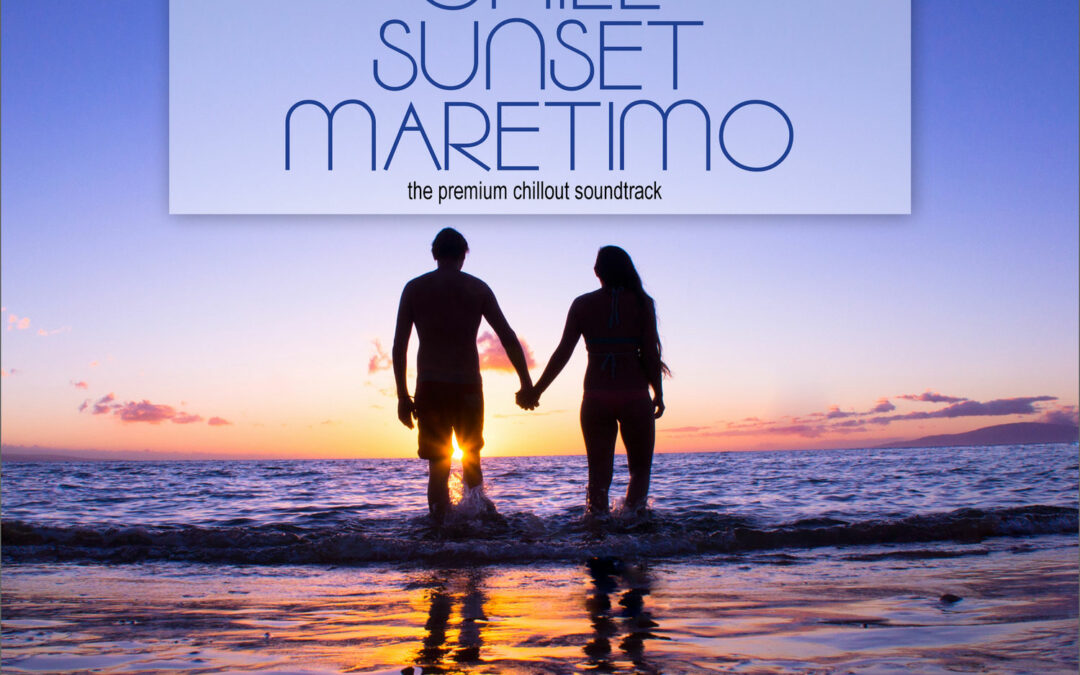 Jetzt erschienen! Chill Sunset Maretimo Vol.3