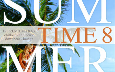 Jetzt erschienen! Summer Time Vol.8 – 18 hochwertige Tracks
