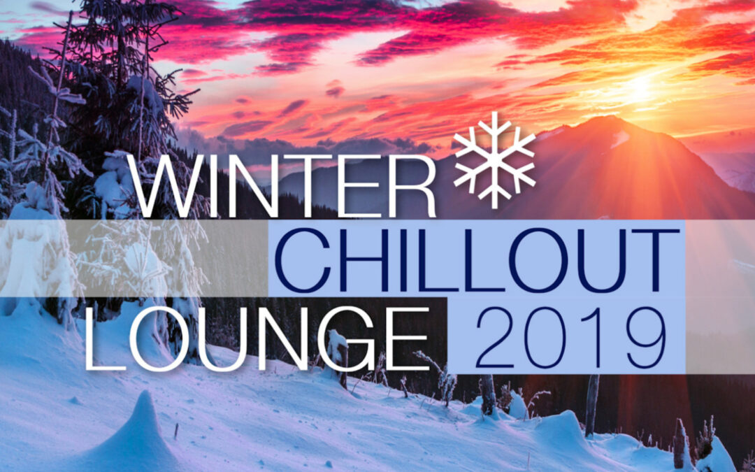 Jetzt erschienen! Winter Chillout Lounge 2019