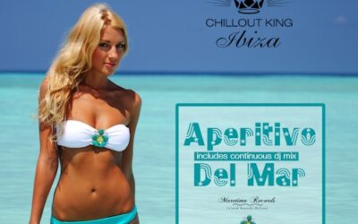 Jetzt erschienen! Chillout King Ibiza – aperitivo del mar