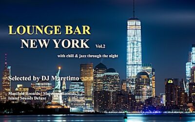 DJ Maretimo – Lounge Bar New York Vol.2 (Full Album)