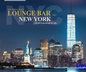 Jetzt erschienen! Lounge Bar New York Vol.2